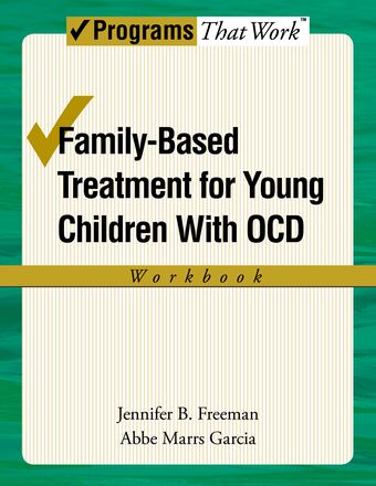 Family-Based Treatment for Young Children with OCD Workbook book cover