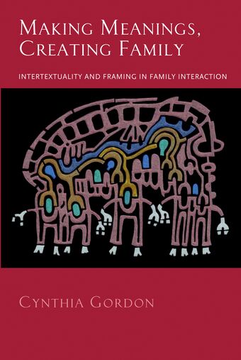 Making Meanings, Creating Family book cover