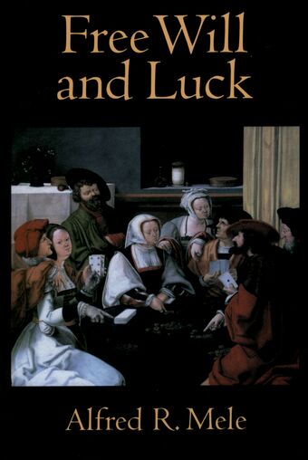 Free Will and Luck book cover