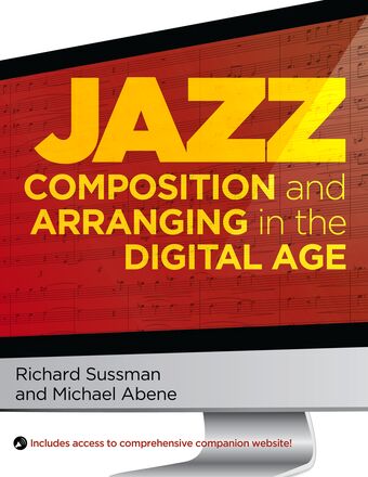 Jazz Composition and Arranging in the Digital Age book cover