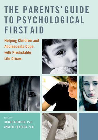 The Parents' Guide to Psychological First Aid book cover