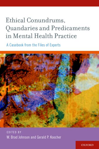 Ethical Conundrums, Quandaries and Predicaments in Mental Health Practice book cover