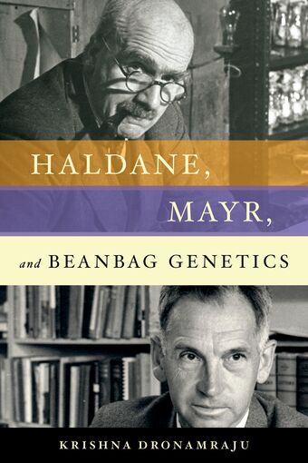 Haldane, Mayr, and Beanbag Genetics book cover