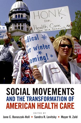 Social Movements and the Transformation of American Health Care book cover