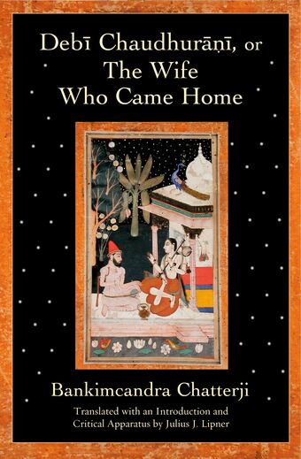 Debi Chaudhurani, or The Wife Who Came Home book cover