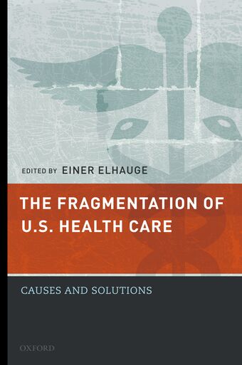 The Fragmentation of U.S. Health Care book cover