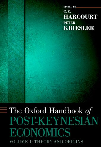 The Oxford Handbook of Post-Keynesian Economics: Volume 1 book cover