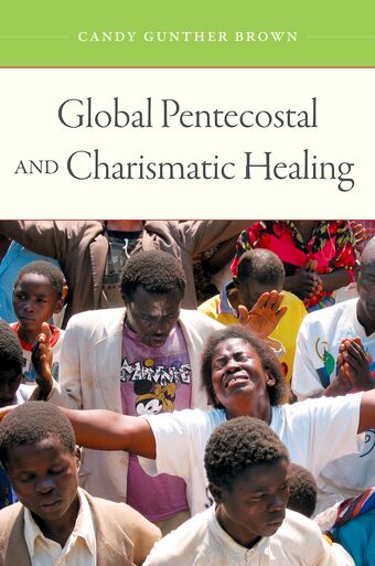 Global Pentecostal and Charismatic Healing book cover