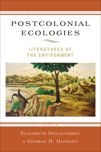 Postcolonial Ecologies book cover