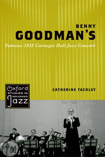 Benny Goodman's Famous 1938 Carnegie Hall Jazz Concert book cover