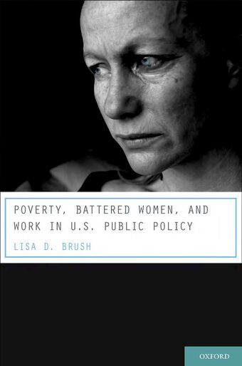 Poverty, Battered Women, and Work in U.S. Public Policy book cover