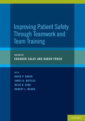 Improving Patient Safety through Teamwork and Team Training book cover