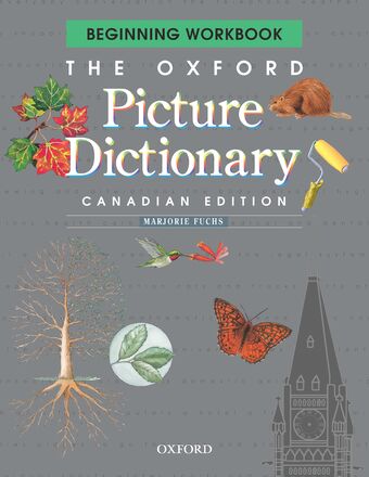 Oxford Picture Dictionary Beginner Workbook Canadian Edition book cover