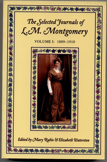 The Selected Journals of L.M. Montgomery: Volume 1 book cover