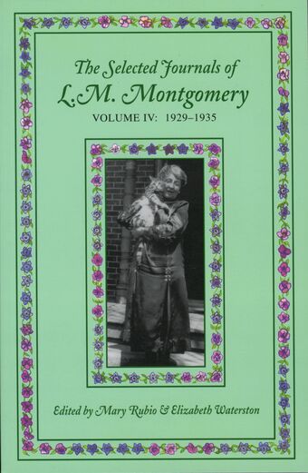 The Selected Journals of L.M. Montgomery, Volume IV:1929-1935 book cover