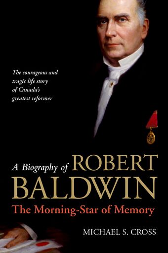 A Biography of Robert Baldwin book cover
