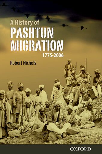 A History of Pashtun Migration, 1755-2006 book cover