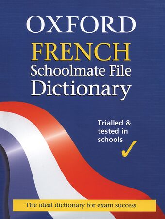 The Oxford French Schoolmate File Dictionary book cover