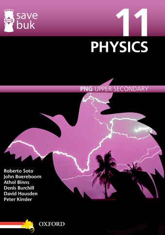 Save Buk: PNG Upper Secondary - Physics, Grade 11 book cover