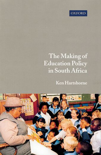 The Making of Education Policy in South Africa book cover