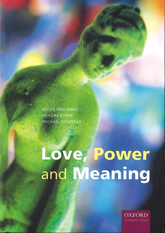 Love, Power and Meaning book cover