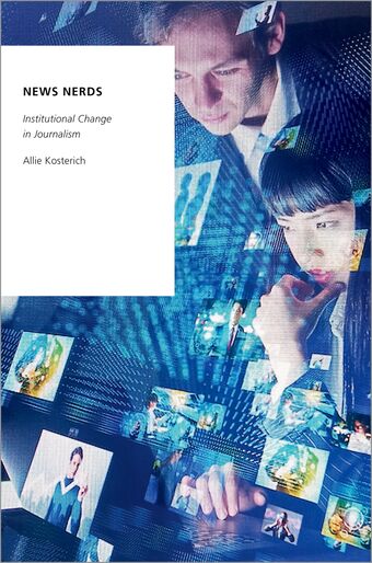 News Nerds Institutional Change in Journalism book cover