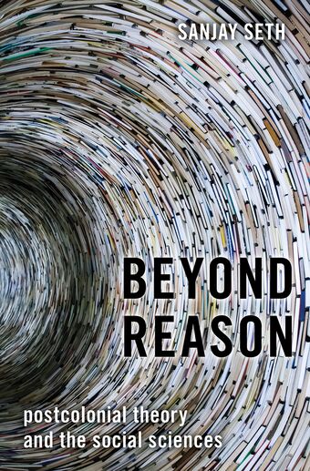 Beyond Reason Postcolonial Theory and the Social Sciences book cover