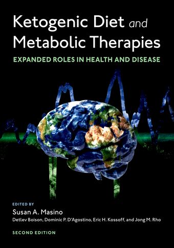Ketogenic Diet and Metabolic Therapies Expanded Roles in Health and Disease book cover