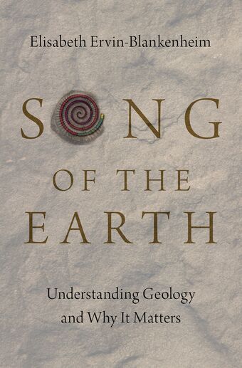 Song of the Earth Understanding Geology and Why It Matters book cover