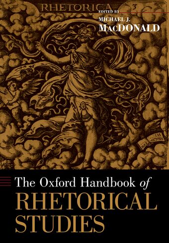 The Oxford Handbook of Rhetorical Studies book cover