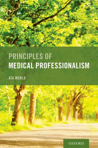 Principles of Medical Professionalism book cover