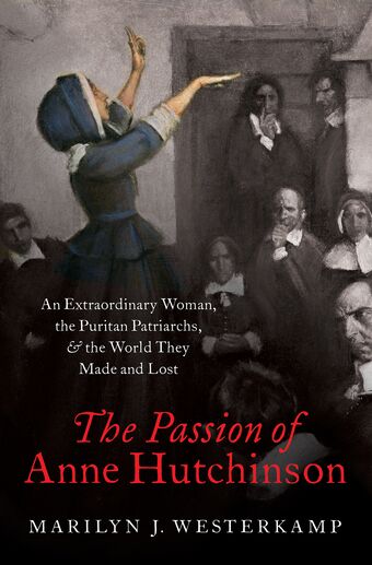 The Passion of Anne Hutchinson book cover