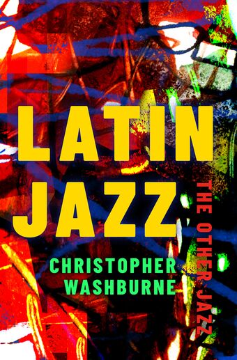 Latin Jazz The Other Jazz book cover