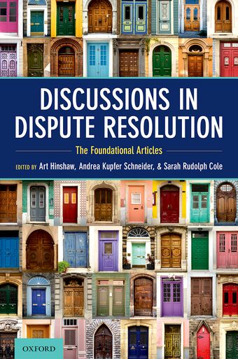 Discussions in Dispute Resolution The Foundational Articles book cover