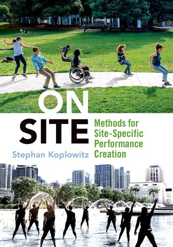 On Site Methods for Site-Specific Performance Creation book cover
