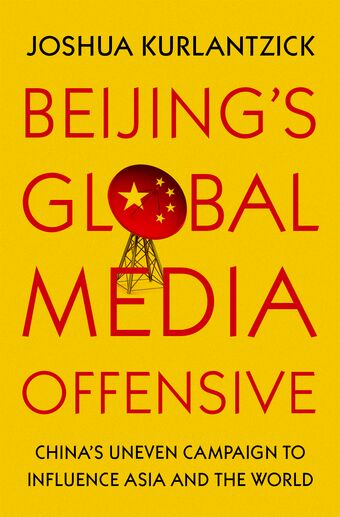 Beijing's Global Media Offensive book cover