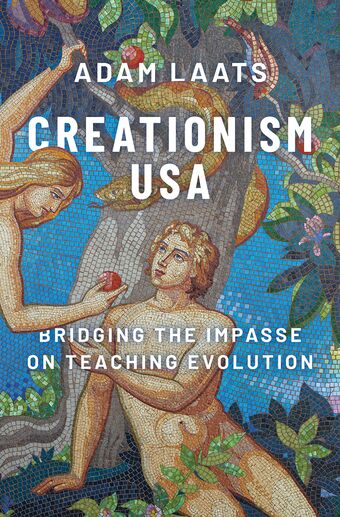 Creationism USA Bridging the Impasse on Teaching Evolution book cover