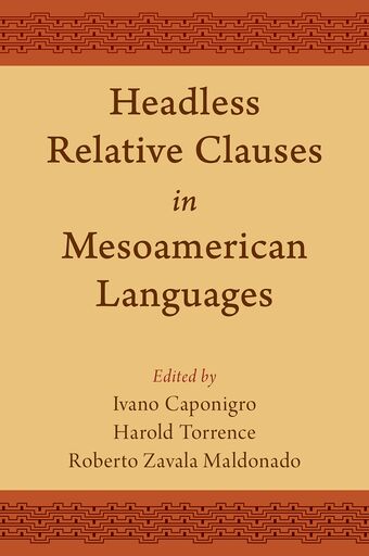 Headless Relative Clauses in Mesoamerican Languages book cover