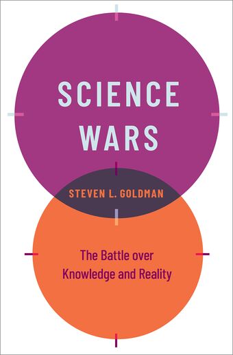 Science Wars The Battle over Knowledge and Reality book cover
