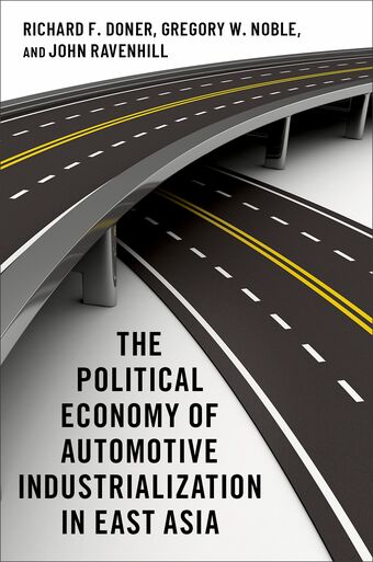 The Political Economy of Automotive Industrialization in East Asia book cover