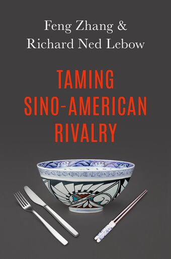 Taming Sino-American Rivalry book cover