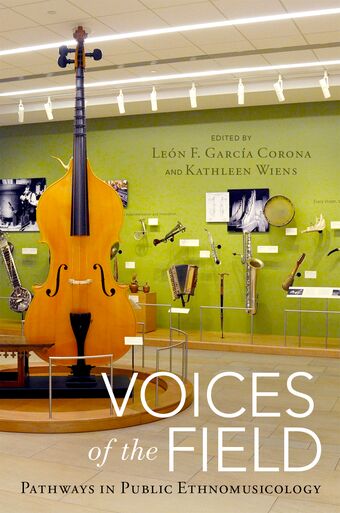 Voices of the Field Pathways in Public Ethnomusicology book cover