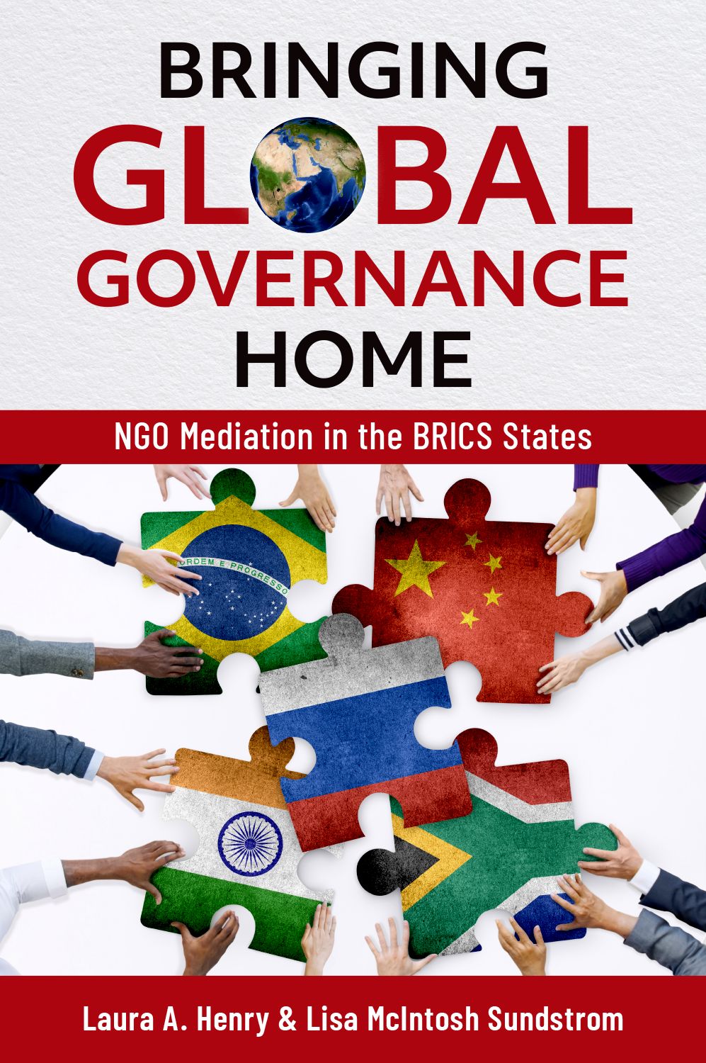 Bringing Global Governance Home NGO Mediation in the BRICS States book cover