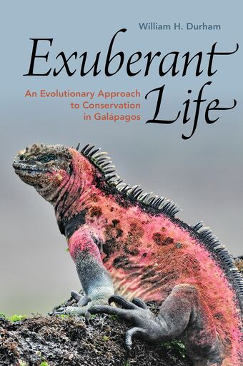 Exuberant Life An Evolutionary Approach to Conservation in Galapagos book cover