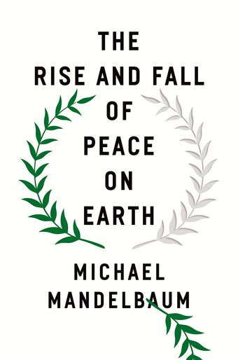 The Rise and Fall of Peace on Earth book cover