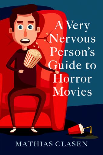 A Very Nervous Person's Guide to Horror Movies book cover