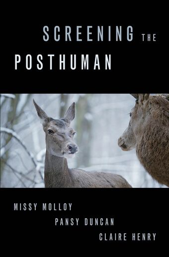 Screening the Posthuman book cover