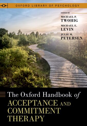 The Oxford Handbook of Acceptance and Commitment Therapy book cover
