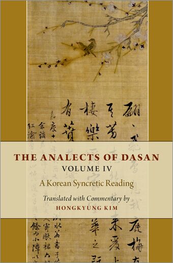 The Analects of Dasan, Volume IV A Korean Syncretic Reading book cover