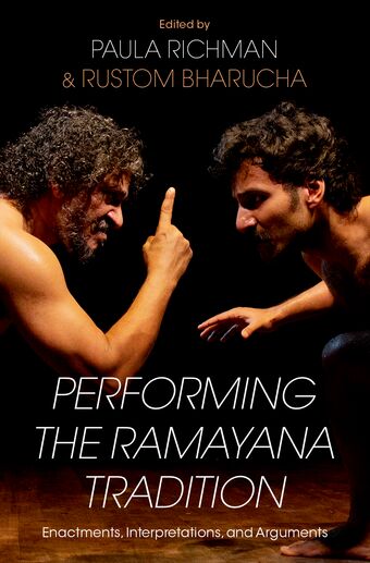Performing the Ramayana Tradition Enactment, Interpretation, and Argument book cover